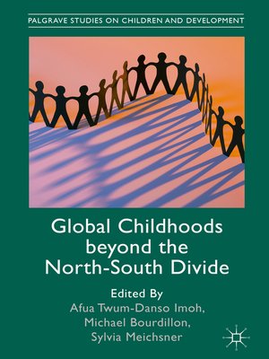 cover image of Global Childhoods beyond the North-South Divide